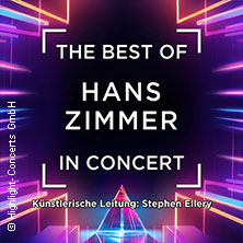 The Magic of Hans Zimmer - The Concert 28.01.2027 CCS - Congress Centrum Suhl - Touristik und Congress GmbH