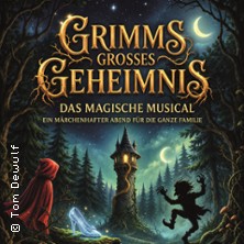 Grimms großes Geheimnis 26.12.2026 Theater im Schlossgarten