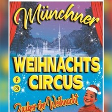 Münchner Weihnachtscircus 06.01.2026 Münchner Weihnachtscircus