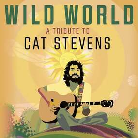 Wild World - A Tribute to Cat Stevens