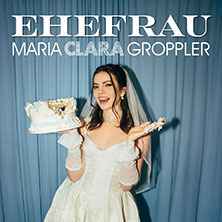 Maria Clara Groppler - Ehefrau 13.09.2026 LUCKY PUNCH Comedy Club
