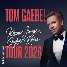 Tom Gaebel - Kleiner Junge, große Reise - Tour 2026 13.03.2026 Altes Hüttenareal Neunkirchen