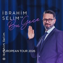 Ibrahim Selim Ile Bu Gece - European Tour 2026 24.05.2026 WERK7 theater