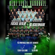SG Uckermark vs. Füchse Berlin 26.07.2026 Sporthalle Neue Zeit