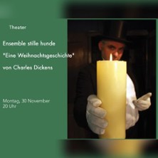 Stille Hunde - Charles Dickens 30.11.2026 haseTHEATER e.V Kunst- und Kulturverein Löningen