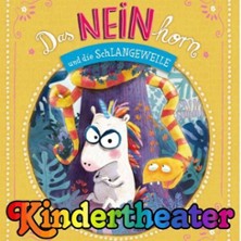 Das NEINhorn und die SchLANGEWEILE - Kindertheater Purzelbaum