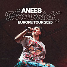 ANEES - Homesick Europe Tour 2025