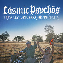 Cosmic Psychos - I Really Like Beer EU Tour 01.05.2026 SO36