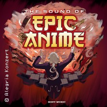 The Sound of Epic Anime 07.03.2026 Mitsubishi Electric HALLE