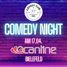 Comedy Night - Bielefeld 17.04.2026 Cantine Bielefeld