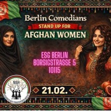 Comedians Stand Up for Afghan Women - Charity event for Afghan Women 21.02.2026 ESG Berlin