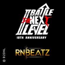 Battle 2 Da Next Level + RnBeatz Party | 10 jähriges Jubiläum