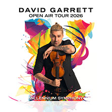 David Garrett - Millennium Symphony Open Air Tour 2026 | Stadtsommer Kassel 21.06.2026 Friedrichsplatz Kassel
