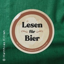Lesen für Bier 18.06.2026 Freies Kulturzentrum Maschinenfabrik