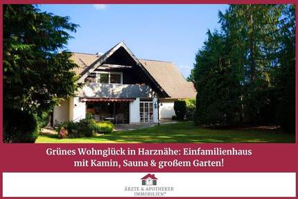 Grünes Wohnglück in Harznähe: Einfamilienhaus mit Kamin, Sauna & großem Garten! 7 zimmer