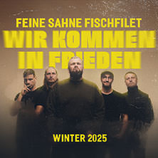 Feine Sahne Fischfilet - Wir kommen in Fr!eden 20.12.2025 BROSE ARENA