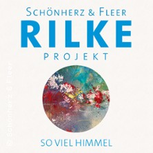 Rilke-Projekt „so viel Himmel“ - 150 Jahre Rilke - LIVE 24.02.2026 Kulturwerft Gollan