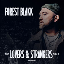 Forest Blakk - The Lovers & Strangers Tour 27.05.2026 STROM