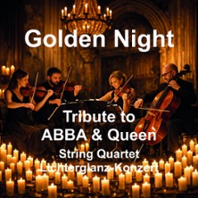 Golden Night - Tribute to ABBA & Queen - String Quartet im Lichterglanz 23.10.2026 Spitalhofsaal