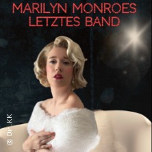Marilyn Monroes letztes Band 06.04.2026 Festspielhaus Gastronomie