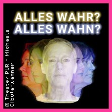 Alles wahr? Alles Wahn? 14.02.2026 Schulzentrum Süd
