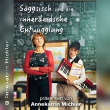 Annekatrin Michler - Säggsisch fier die innerdeidsche Endwigglung 22.08.2026 Kabarett Theater SanftWut