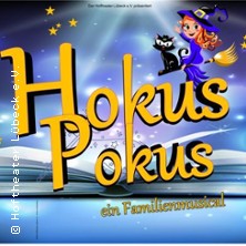 Hokuspokus - Ein magisches Musical 21.11.2025 Hoftheater Lübeck