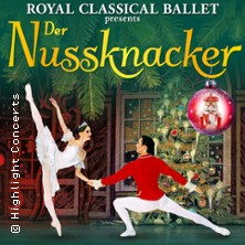 Der Nussknacker - Royal Classical Ballet - ein Traumhaftses Weihnachtsballet 21.12.2026 Festhalle Zweibrücken