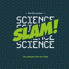 Heilbronner Science Slam 28.03.2026 Freies Kulturzentrum Maschinenfabrik