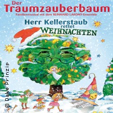 Der Traumzauberbaum - Herr Kellerstaub rettet Weihnachten 06.12.2026 Haus Auensee