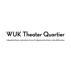 WUK Theater Quartier