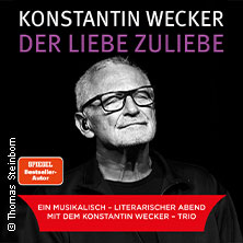 Konstantin Wecker - Der Liebe zuliebe 16.12.2026 Kultur- und Bürgerhaus Denzlingen