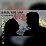 Leonce & Lena - Oder warum ist die Welt so angepisst