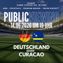 Public Viewing | Deutschland - Curacao 14.06.2026 PeakUp