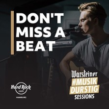 Warsteiner #Musikdurstig Sessions - Hard Rock Cafe Hamburg