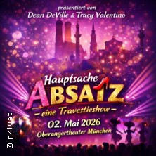 Hauptsache Absatz - Eine Travestieshow 02.05.2026 Oberanger Theater