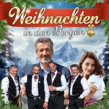 Weihnachten in den Bergen mit R. Forcher, O. Sattler & Kastel. Männerquartett Böhlen
