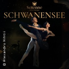 Schwanensee - Solenne Ballet Classique 12.12.2026 Stadthalle Memmingen