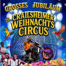 Crailsheimer Weihnachtscircus 27.12.2025 Am Roßfelder Kreisel