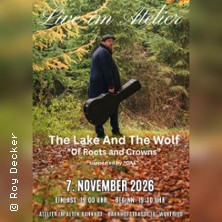 Live im Atelier - The Lake And The Wolf - Of Roots and Crowns 07.11.2026 Atelier im alten Bahnhof