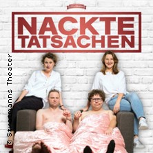 Nackte Tatsachen 16.05.2026 Stratmanns Theater im Europahaus
