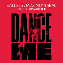 Ballets Jazz Montreal: DANCE ME 09.08.2026 Kölner Philharmonie
