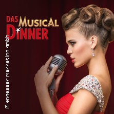 Das Musical Dinner - Kulinarischer Genuss und garantierte Unterhaltung 19.03.2027 Hotel Sinsheim am Technikmuseum