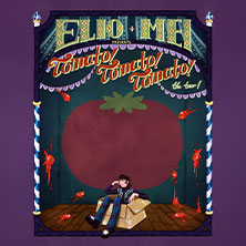 Elio Mei presents - Tomato! Tomato! Tomato! The Tour! 04.06.2026 Prachtwerk