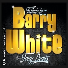 Barry White Tribute Show by Tony Davies