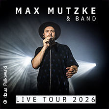 Max Mutzke - Live Tour 2026 05.11.2026 Markgrafensaal