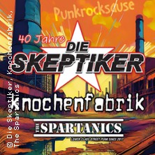 Die Skeptiker + Knochenfabrik 10.01.2026 F-Haus