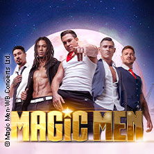 Magic Men - Taking Over The World Tour 2026 21.05.2026 Alter Schlachthof Dresden