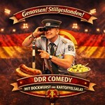 Genossen! Stillgestanden! - DDR - Comedy mit Bockwurst und Kartoffelsalat