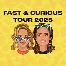 Fast & Curious - Tour 2025 München